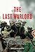The Last Warlord by Brian Glyn Williams