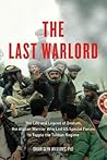 The Last Warlord:...