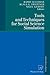 Tools and Techniques for Social Science Simulation