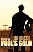 Fools Gold: A Western Story