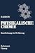 Physikalische Chemie: Gesamtausgabe (German Edition)