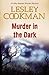Murder in the Dark (Libby S...
