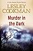 Murder in the Dark (Libby Sarjeant #12)