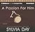 A Passion for Him by Sylvia Day A Passion for Him by Sylvia Day