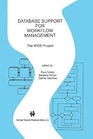 Database Support for Workflow Management: The Wide Project