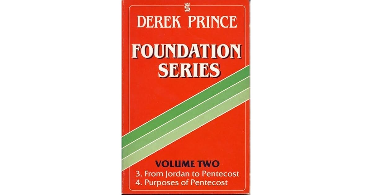 Foundation Series Volume Two by Derek Prince
