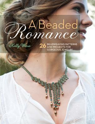 A Beaded Romance: 26 Beadweaving Patterns and Projects for Gorgeous Jewelry (Paperback)