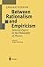 Between Rationalism and Empiricism: Selected Papers in the Philosophy of Physics