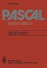 PASCAL systematisch: Eine strukturierte Einführung (German Edition)