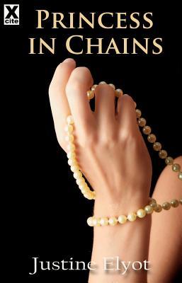 Princess in Chains (Kingdoms of Desire, #1)
