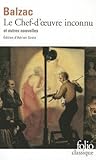 Le Chef-d'oeuvre inconnu : et autres nouvelles