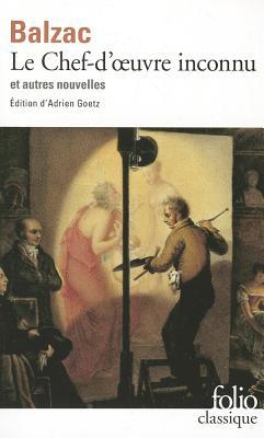Le Chef-d'oeuvre inconnu : et autres nouvelles (Mass Market Paperback)