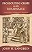 Prosecuting Crime In The Renaissance by John H. Langbein