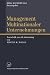 Management Multinationaler Unternehmungen: Festschrift zum 60. Geburtstag von Martin K. Welge (German Edition)