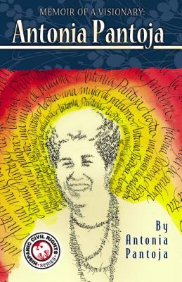 Memoir of a Visionary: Antonia Pantoja (Hispanic Civil Rights (Paperback))