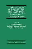 Information Organization and Databases: Foundations of Data Organization