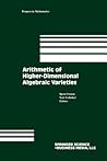 Arithmetic of Higher-Dimensional Algebraic Varieties (Progress in Mathematics)