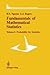 Fundamentals of Mathematical Statistics: Probability for Statistics (Springer Texts in Statistics)