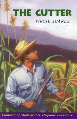 The Cutter (PIONEERS OF MODERN US HISPANIC LITERATURE)