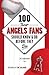 100 Things Angels Fans Shou...