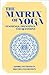 The Matrix of Yoga: Teachings, Principles and Questions