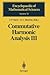 Commutative Harmonic Analysis III: Generalized Functions. Application (Encyclopaedia of Mathematical Sciences)