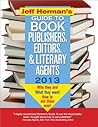 jeff-herman-s-guide-to-book-publishers-editors-literary-agents-2013-who-they-are-what-they-want-how-
