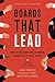 Boards That Lead: When to T...