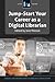 Jump-Start Your Career as a Digital Librarian by Jane Monson