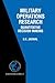 Military Operations Research: Quantitative Decision Making (International Series in Operations Research & Management Science)