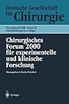 Chirurgisches Forum 2000 für experimentelle und klinische Forschung: 117. Kongreß der Deutschen Gesellschaft für Chirurgie Berlin, 02.05.-06.05.2000