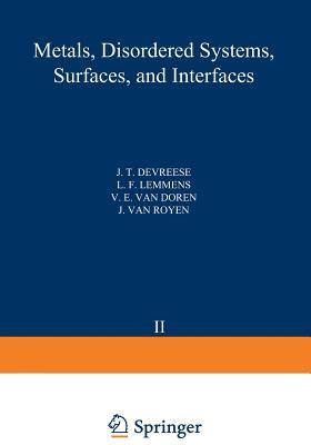 Recent Developments in Condensed Matter Physics: Volume 2 · Metals, Disordered Systems, Surfaces, and Interfaces (Paperback)