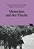 Menschen auf der Flucht