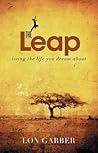 The Leap: Living the Life You Dream About