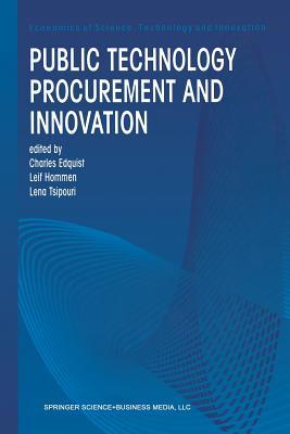 Public Technology Procurement and Innovation (Economics of Science, Technology and Innovation)