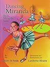 Dancing Miranda: Baila, Miranda, Baila (English and Spanish Edition)