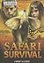 Safari Survival (Wild Rescue)