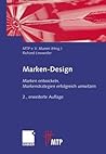Marken-Design: Marken entwickeln, Markenstrategien erfolgreich umsetzen (German Edition)