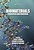 Biomaterials: Principles and Practices