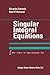 Singular Integral Equations