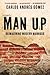 Man Up: Reimagining Modern ...