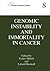 Genomic Instability and Immortality in Cancer (Pezcoller Foundation Symposia)