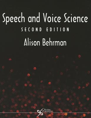 Speech and Voice Science