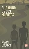El camino de los ...