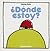 Dónde estoy? (Pikinini) by Gabriela Rubio Márquez