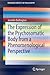 The Expression of the Psychosomatic Body from a Phenomenological Perspective (SpringerBriefs in Philosophy)