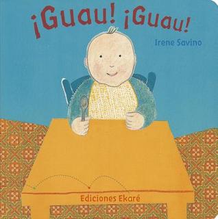 Guau guau (Pikinini) (Spanish Edition)