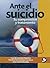 Ante el suicidio: Su comprensión y tratamiento (Spanish Edition)