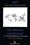 The Internet and Beyond (BT Telecommunications Series) The Internet and Beyond (BT Telecommunications Series)