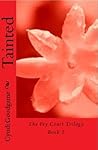 Tainted by Cyndi Goodgame